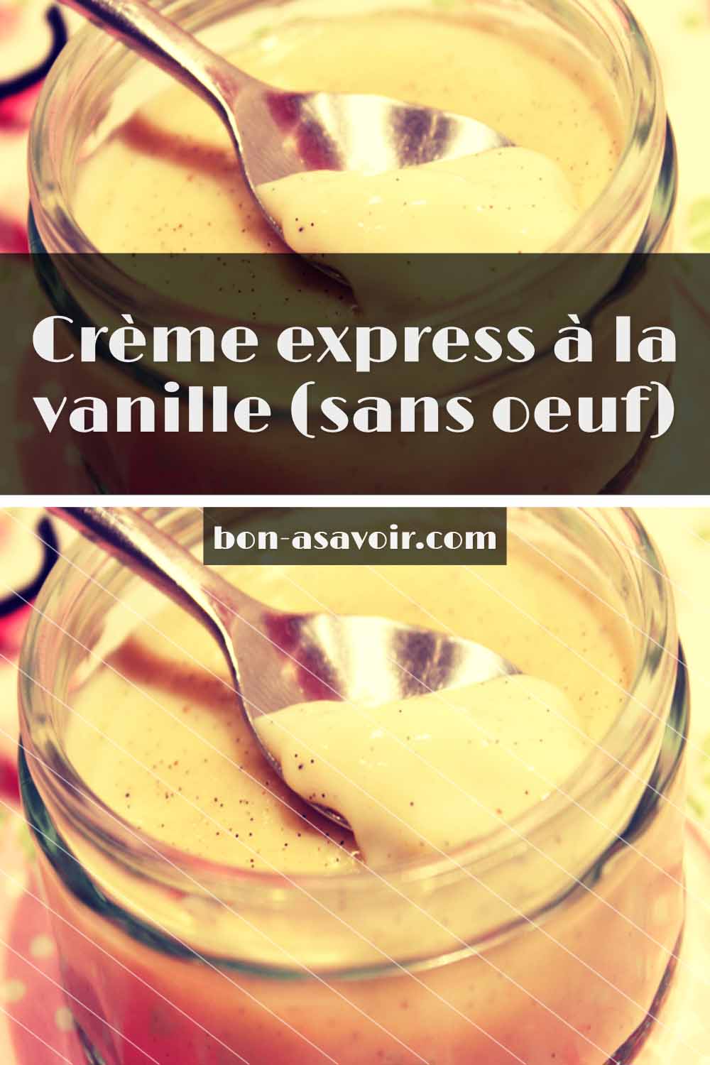 Crème express à la vanille (sans oeuf)
