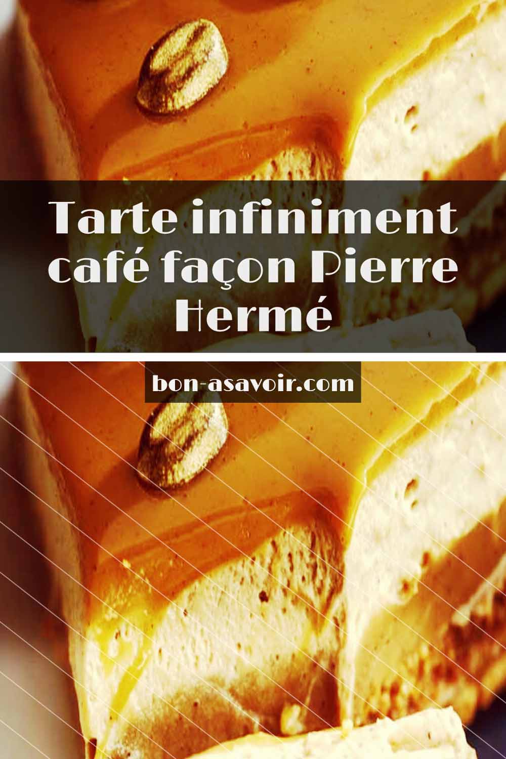 Tarte infiniment café façon Pierre Hermé