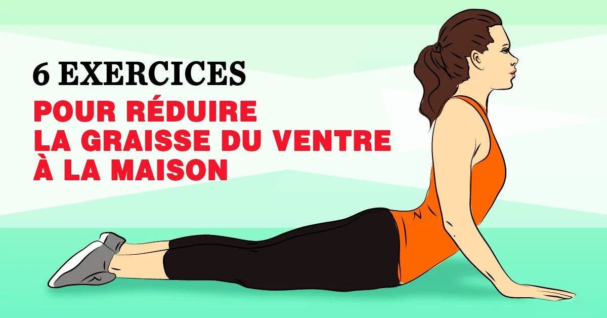 6 meilleurs exercices pour réduire naturellement la graisse du ventre et perdre du poids à la maison